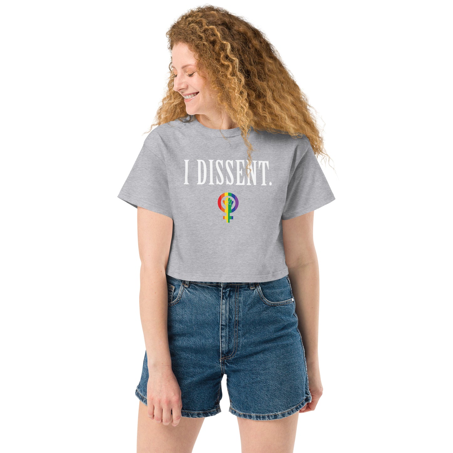 I Dissent. Cropped Tee- Women's size- Pride Edition!