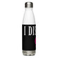 I Dissent Stainless Steel Water Bottle