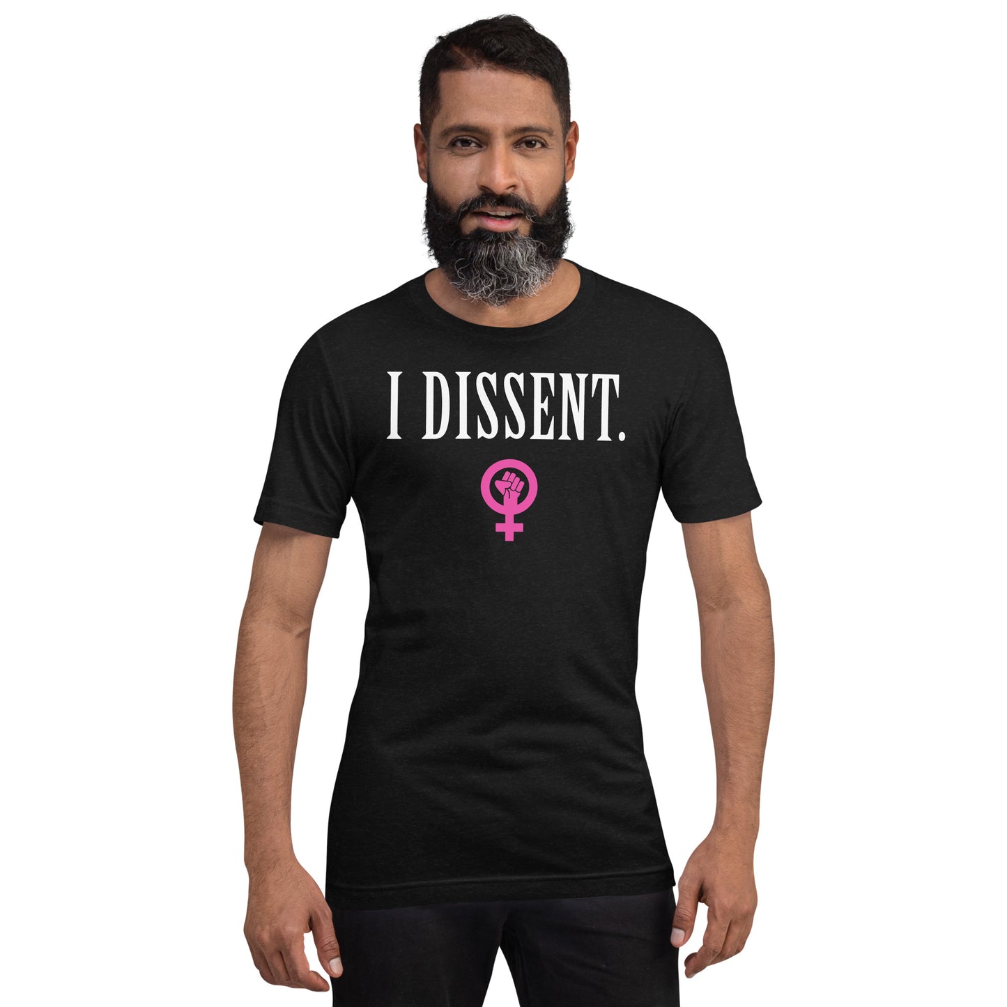 I DISSENT. Women's Rights Tee- Unisex Sizing