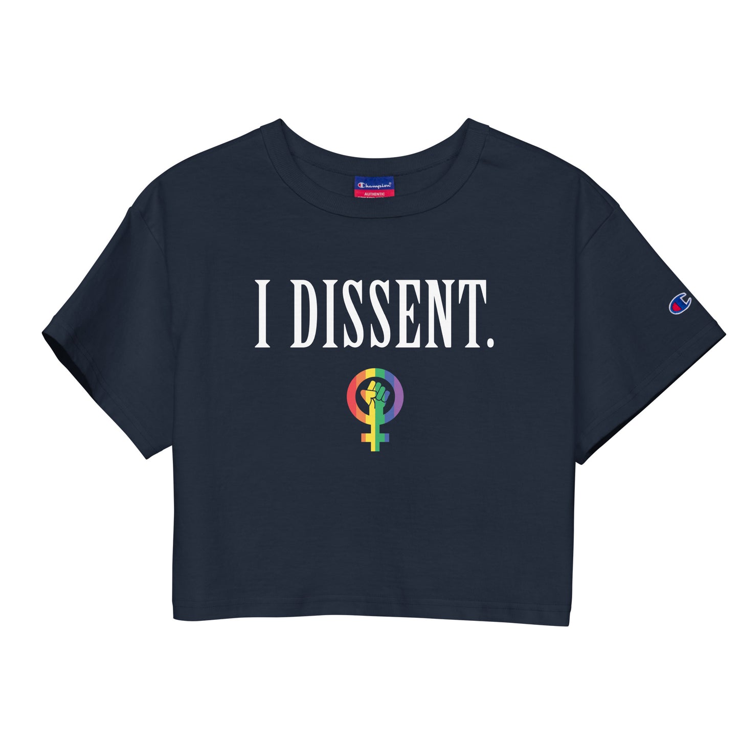 I Dissent. Cropped Tee- Women's size- Pride Edition!