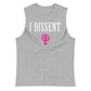 I Dissent. Women's Rights Muscle Shirt