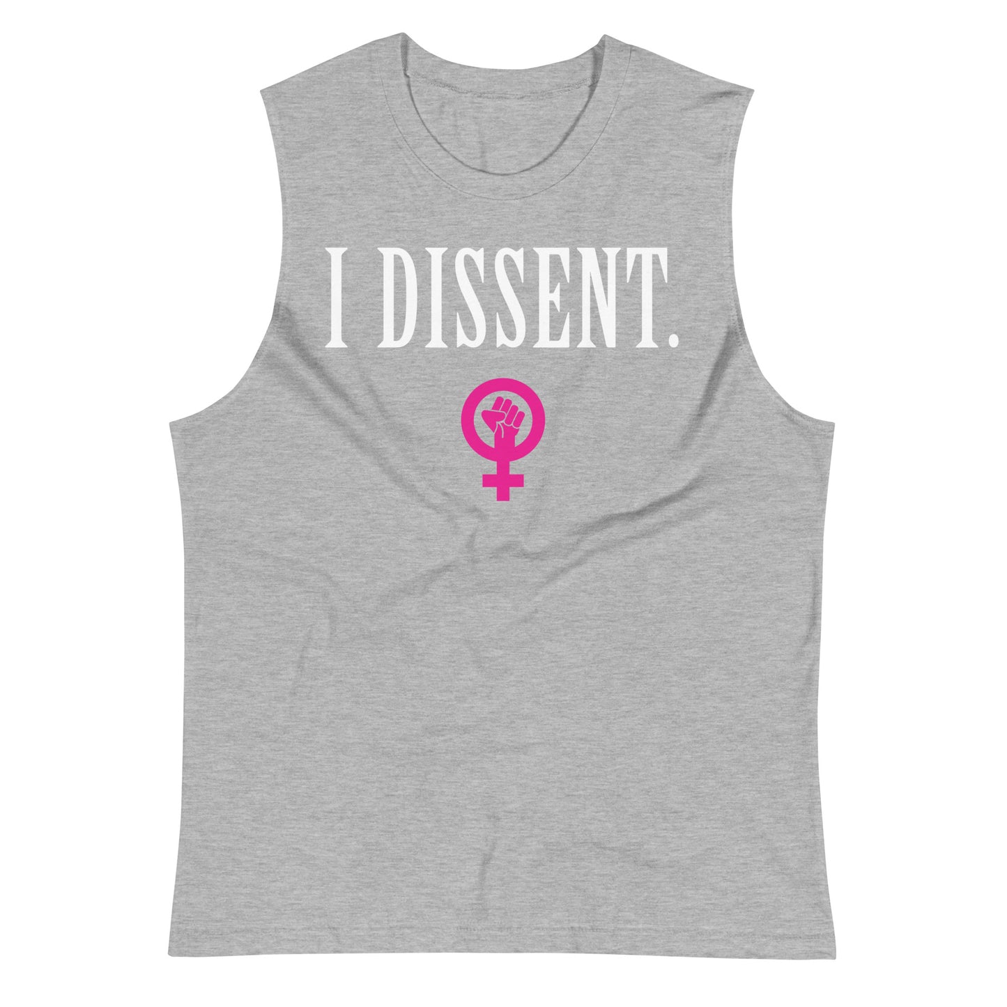 I Dissent. Women's Rights Muscle Shirt