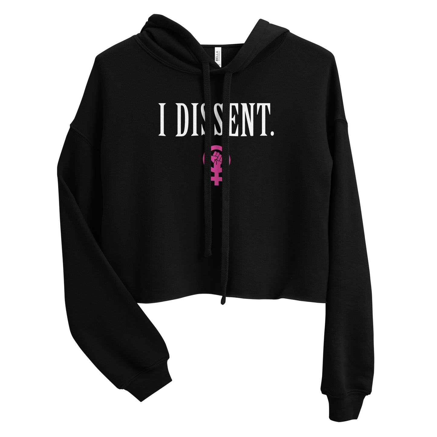 I Dissent. Women's Rights Crop Hoodie