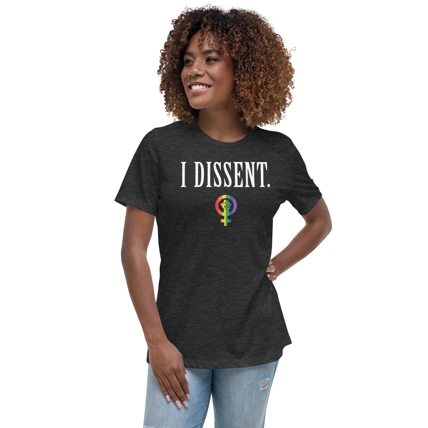 I Dissent. Women's Cut Graphic Tee - Pride Edition!