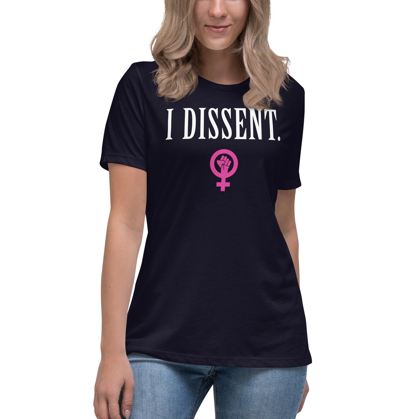 I Dissent. Women's Rights Graphic Tee- Women's Fit